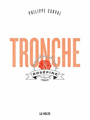 cover image of Tronche, Rosépine